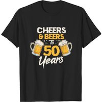 Cheers & Beers To 50 Years 50th Birthday T-Shirt for Men