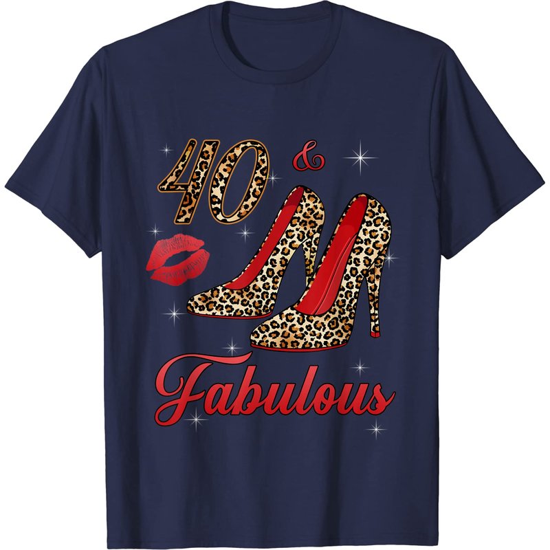 Fabulous And Forty T-Shirt with Leopard High Heels for Men