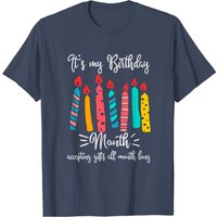 It's My Birthday Month T-Shirt for Men - Accepting Gifts