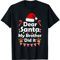 T-shirt de Noël assorti Dear Santa My Brother Did It pour hommes