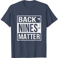 T-shirt Back Nines Matter pour hommes - Design de golf amusant — T-shirts pour hommes