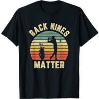 Back Nines Matter T-shirt for Men - Funny Golf Design — Mens T Shirts