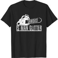 Men's Sawdust Is Man Woodworking Chainsaw T-Shirt — Mens T Shirts