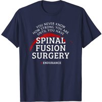 Spinal Fusion Surgery Recovery Get Well Gift T-Shirt for Men — Mens T Shirts