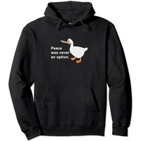 Hoodie Goose Peace Was Never An Option pour Unisexe
