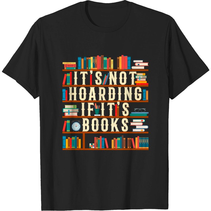 It's Not Hoarding If It's Books Men's T-Shirt — Mens T Shirts