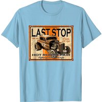 Gal Hotrods Men's T-Shirt with Last Stop Hot Rod Repair Design — Mens T Shirts