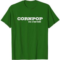 T-shirt Cornpop Was A Bad Dude pour hommes — T-shirts pour hommes