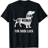 T-shirt Amusant Rub My Weiner Dog Pour Bonne Chance pour Hommes — T-shirts pour hommes