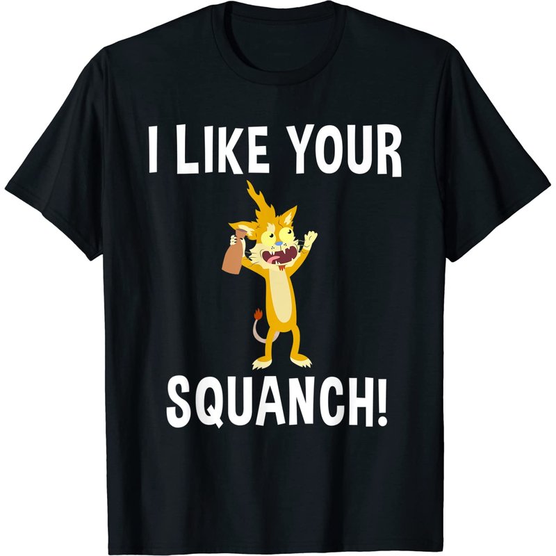 Rick And Morty - I Like Your Squanch! T-Shirt for Men — Mens T Shirts