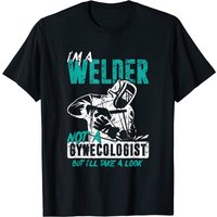 T-shirt Welding Memes Je suis soudeur, pas gynécologue — T-shirts pour hommes