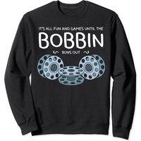 Sweatshirt It's All Fun And Games Until The Bobbin Runs Out — Sweats à capuche pour hommes