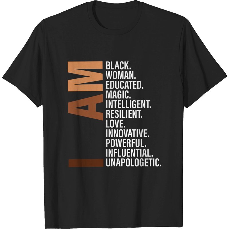 I Am Black Woman Educated Melanin T-Shirt for Men — Mens T Shirts