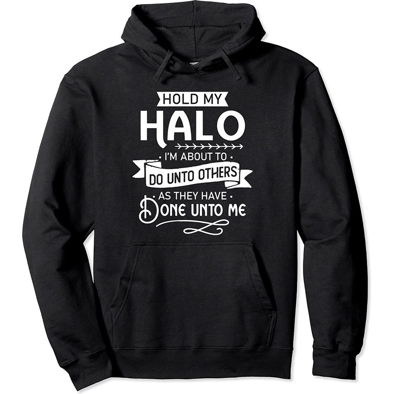 Hoodie Halo Hold My Halo Je Suis Sur Le Point De Faire Aux Autres — Sweats à capuche pour hommes