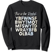 This Is For Rachel Voicemail Sweatshirt Unisex Black