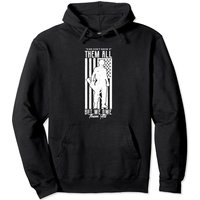 We Don't Know Them All But We Owe Them All Pullover Hoodie — Mens Hoodies