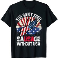 You Can't Spell Sausage Without USA Funny 4th of July T-Shirt — Mens T Shirts