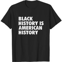 Black History Month T-Shirt for Men - Celebrating American History — Mens T Shirts