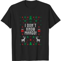 T-shirt I Don't Know-Margo Ugly Sweater Noël Amusant pour Hommes — T-shirts pour hommes