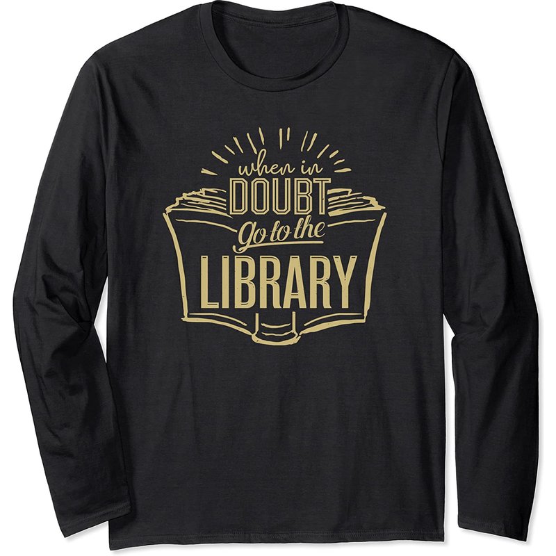 Quand En Doute, Allez À La Bibliothèque T-Shirt Unisexe à Manches Longues — T-shirts pour hommes