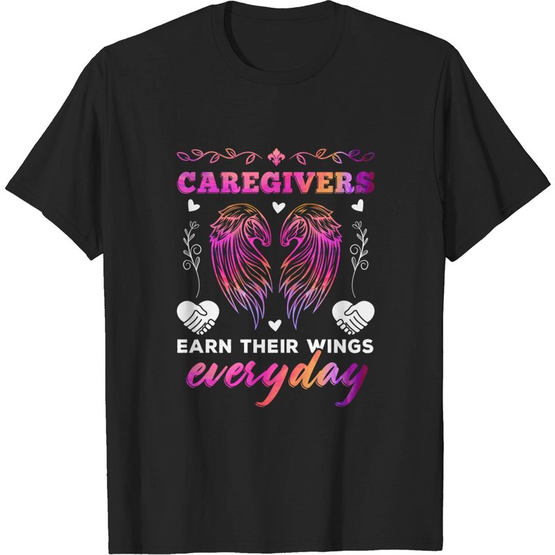 T-shirt Coloré pour Hommes Caregivers Earn Their Wings Everyday — T-shirts pour hommes