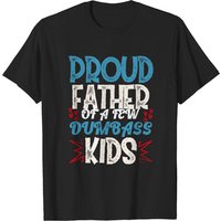 Proud Father T-Shirt - Funny Design for Dads