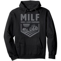 Funny Farmer Milf Man I Love Farming Pullover Hoodie
