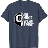 T-shirt Joueur de Billard 8 Ball Aim Shoot Swear Repeat — T-shirts pour hommes