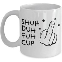 Mugs à café Shuh Duh Fuh Cup — Tasses et gobelets