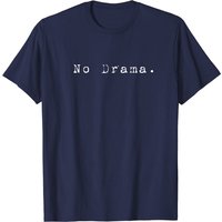 T-shirt No Drama pour hommes en noir