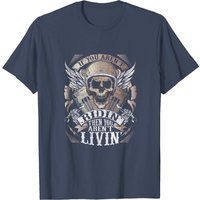 Biker Aren't Ridin' Aren't Livin' Grunge Motorcycle T-Shirt for Men