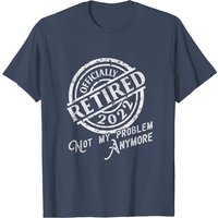 T-shirt Officiellement Retraité 2022 Pas Mon Problème Anymore pour Hommes — T-shirts pour hommes