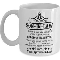 To My Dear Son-in-law Mug - High Quality Gift Mug