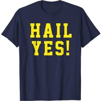 State Of Michigan Hail Yes! Men's T-Shirt - Ann Arbor, MI