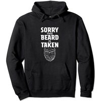 Hoodie Sorry This Beard Is Taken pour Lui