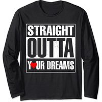T-shirt à manches longues Straight Outta Your Dreams pour la Saint-Valentin — T-shirts pour hommes