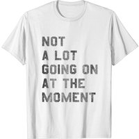T-shirt Vintage Not A Lot Going On At The Moment pour hommes — T-shirts pour hommes