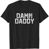 Damn Daddy Funny Gay Pride T-Shirt for Men