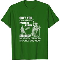 T-shirt Only You Can Prevent Forest Fires pour hommes — T-shirts pour hommes