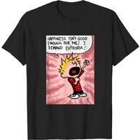 T-shirt pour hommes I Demand Euphoria Calvin And Hobbes