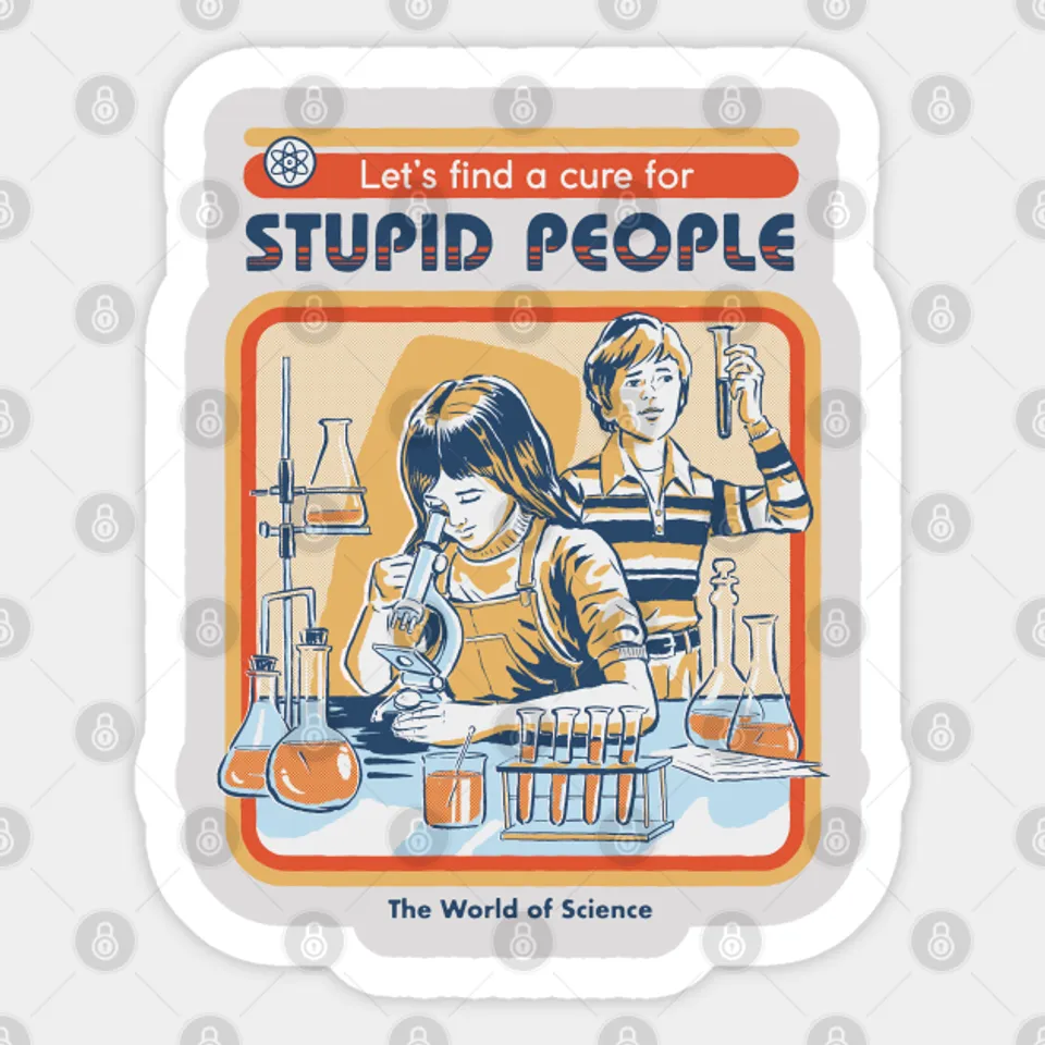 Un Remède Pour Les Gens Stupides - Autocollant Science — Autocollants et stickers