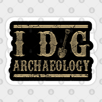 I Dig Archaeology - Archaeology Sticker — Stickers & Decals