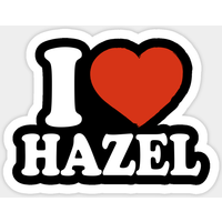 I Love Hazel - Hazel Sticker