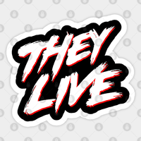 Autocollant They Live