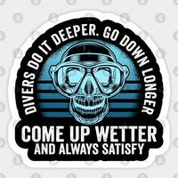Divers Do It Deeper Go Down Longer - Freediver Sticker