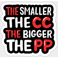 The Smaller The CC The Bigger The PP - Minibike Sticker — Stickers & Decals