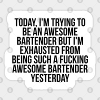 Fkn Awesome Bartender Sticker — Stickers & Decals