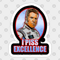 Autocollant Piss Excellence - Ricky Bobby