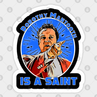 Autocollant Dorothy Mantooth Est Un Saint — Autocollants et stickers