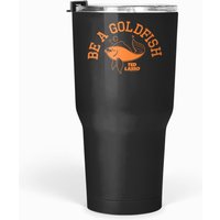 Ted Lasso Be A Goldfish Collegiate 30 Oz Tumbler — Mugs & Tumblers